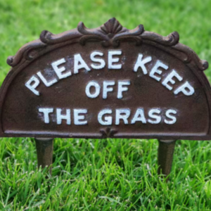 Cast Iron Keep off the Grass